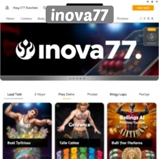 Inova77 Platform Permainan Online Terpercaya di Indonesia